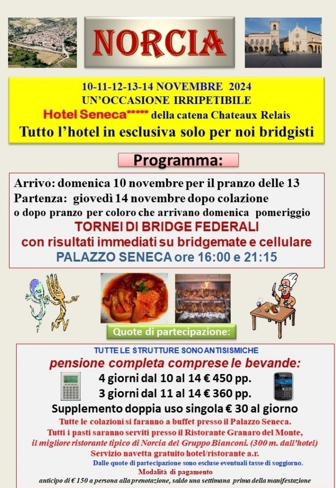 NORCIA UNA OCCASIONE IRRIPETIBILE DAL 10 AL 17 NOVEMBRE - HOLIDAY BRIDGE a.s.d.